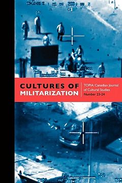 portada cultures of militarization (in English)