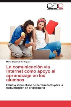 portada la comunicaci n v a internet como apoyo al aprendizaje en los alumnos