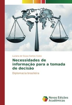 portada Necessidades de informação para a tomada de decisão: Diplomacia brasileira (Portuguese Edition)