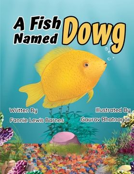 portada A Fish Named Dowg (en Inglés)