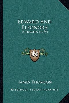 portada edward and eleonora: a tragedy (1739)