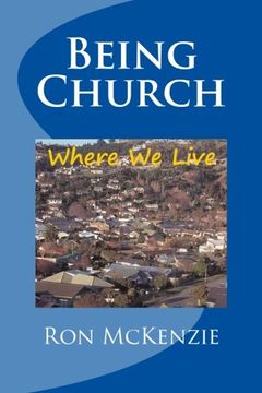 portada Being Church: Where We Live