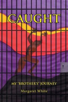 portada Caught: My "Brother's" Journey (en Inglés)