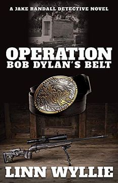 portada Operation bob Dylan’S Belt: A Jake Randall Detective Novel (in English)