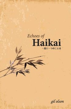 portada Echoes of Haikai: Volume 1 (in English)