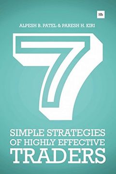portada 7 Simple Strategies of Highly Effective Traders: Winning Technical Analysis Strategies That You Can Put Into Practice Right Now