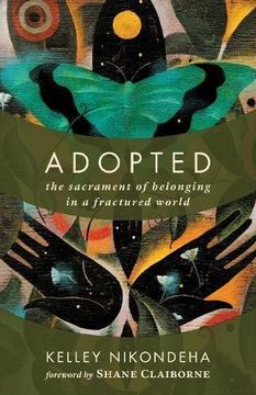 portada Adopted: The Sacrament of Belonging in a Fractured World (en Inglés)