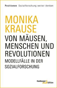 portada Von Mäusen, Menschen und Revolutionen Modellfälle in der Sozialforschung (en Alemán)