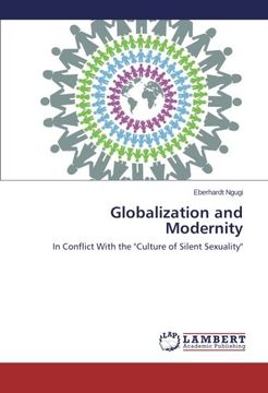 portada Globalization and Modernity: In Conflict With the "Culture of Silent Sexuality"