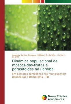 portada Dinâmica populacional de moscas-das-frutas e parasitoides na Paraíba (en Portugués)