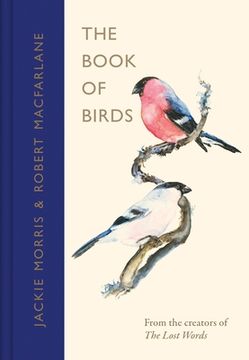 portada The Book of Birds: A Field Guide to Wonder and Loss