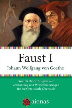 portada Faust I: Kommentierte Ausgabe Mit Versz (en Alemán)