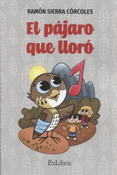 portada El Pájaro que Lloró (in Spanish)