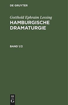 portada Gotthold Ephraim Lessing: Hamburgische Dramaturgie. Band 1/2 (en Alemán)