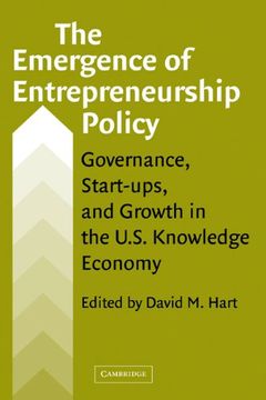 portada The Emergence of Entrepreneurship Policy: Governance, Start-Ups, and Growth in the U. St Knowledge Economy (en Inglés)