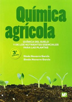 portada Química Agrícola: Química del Suelo y de los Nutrientes Esenciales Para las Plantas (Agricultura) (in Spanish)
