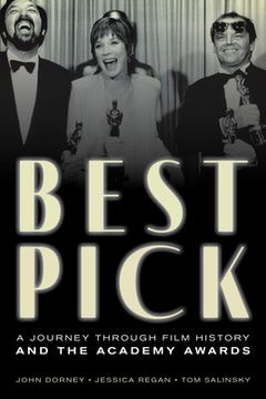 Best Pick: A Journey Through Film History and the Academy Awards (en Inglés)