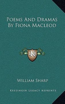 portada poems and dramas by fiona macleod (en Inglés)