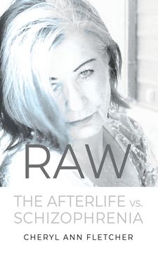portada Raw: Afterlife vs Schizophrenia My Truth (in English)