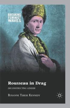 portada Rousseau in Drag: Deconstructing Gender (en Inglés)