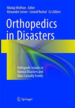 portada Orthopedics in Disasters: Orthopedic Injuries in Natural Disasters and Mass Casualty Events (in English)