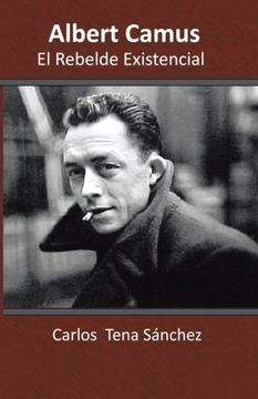 portada Albert Camus, el Rebelde Existencial (in Spanish)