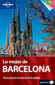 portada Lo Mejor de Barcelona 1 (Guías lo Mejor de Ciudad Lonely Planet)