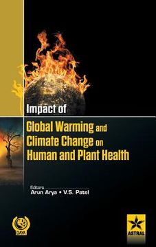 portada Impact of Global Warming and Climate Change on Human and Plant Health (in English)