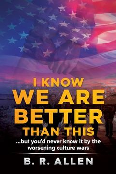 portada I Know We Are Better Than This