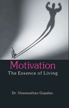 portada Motivation the Essence of Living (en Inglés)