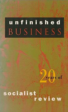 portada Unfinished Business: Twenty Years of Socialist Review (en Inglés)