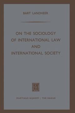 portada On the Sociology of International Law and International Society (en Inglés)