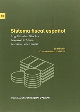 portada Sistema fiscal español (3ª edición. Curso académico 2017-2018) (Textos docentes)