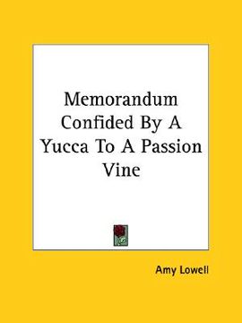 portada memorandum confided by a yucca to a passion vine (in English)