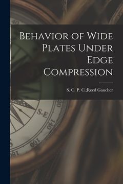 portada Behavior of Wide Plates Under Edge Compression