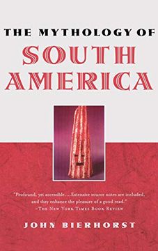 portada The Mythology of South America With a new Afterword (en Inglés)