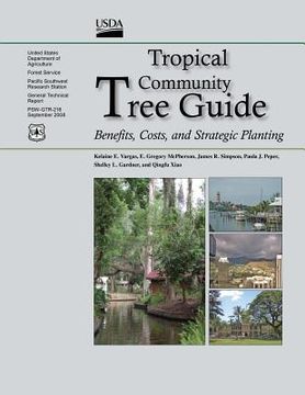portada Tropical Community Tree Guide: Benefits, Costs, and Strategic Planting (en Inglés)