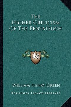 portada the higher criticism of the pentateuch (en Inglés)