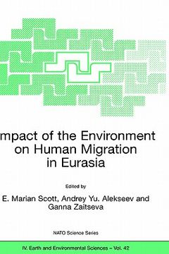 portada impact of the environment on human migration in eurasia: proceedings of the nato advanced research workshop, held in st. petersburg, 15-18 november 20 (in English)