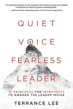 portada Quiet Voice Fearless Leader - 10 Principles For Introverts To Awaken The Leader Inside (en Inglés)