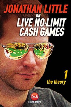 portada Jonathan Little on Live No-Limit Cash Games: The Theory (Poker) 