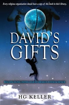 portada David's Gifts: A book that will help people reconcile creation with science (in English)