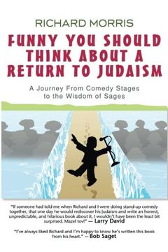 portada Funny You Should Think About a Return to Judaism: A Journey From Comedy Stages to the Wisdom of Sages