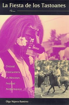portada La Fiesta de los Tastoanes: Critical Encounters in Mexican Festival Performance (in English)