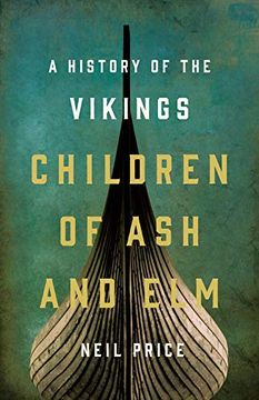 portada Children of ash and Elm: A History of the Vikings (en Inglés)