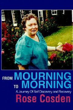 portada from mourning to morning: a journey of self discovery and recovery