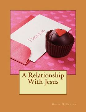 portada A Relationship With Jesus (en Inglés)