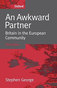 portada An Awkward Partner: Britain in the European Community (en Inglés)