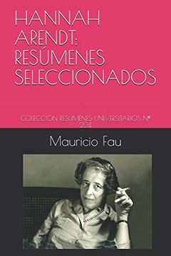 portada Hannah Arendt: Resúmenes Seleccionados: Colección Resúmenes Universitarios nº 224 (in Spanish)