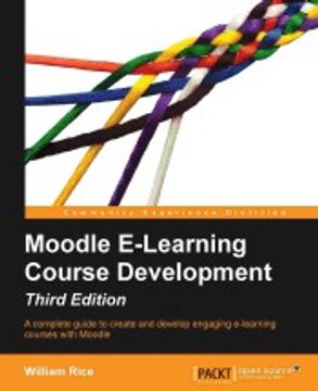 portada Moodle E-Learning Course Development - Third Edition (en Inglés)